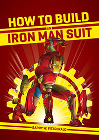 Bwscience How To Build An Iron Man Suit